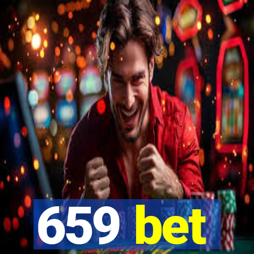 659 bet